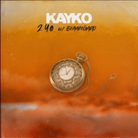2:40 - Single - KAYKO & Beauregard