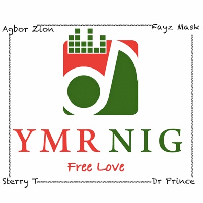 Free Love (feat. Agbor Zion, Fayz Mask, Dr Prince & Sterry T) - Single