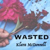 Wasted