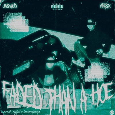 Faded Than a Hoe - Single