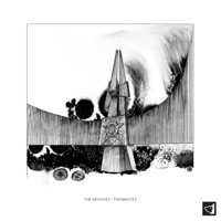 The Arcives : Tripmastaz - Single - Tripmastaz