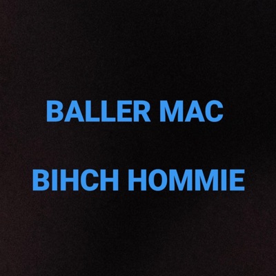 Bihch Homie - Single