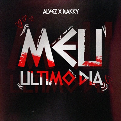 Meu Último Dia - Single
