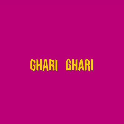 Ghari Ghari - Single