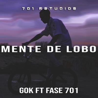 Mente de Lobo (feat. Fase 701) - Single