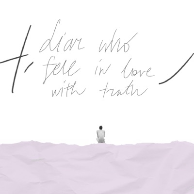 Liar Who Fell in Love With Truth