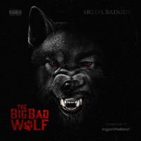The Big Bad Wolf - MG Da Badguy