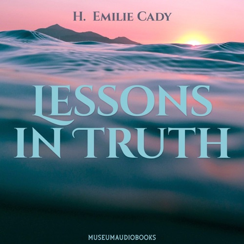 Lessons in Truth (Unabridged) cover