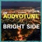 Bright Side (feat. Deepu Jr.) - Audyotune lyrics