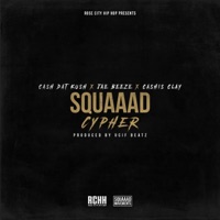 Squaaad Cypher - Single - Jae Beeze, Cashis Clay & Cash Dat Kush