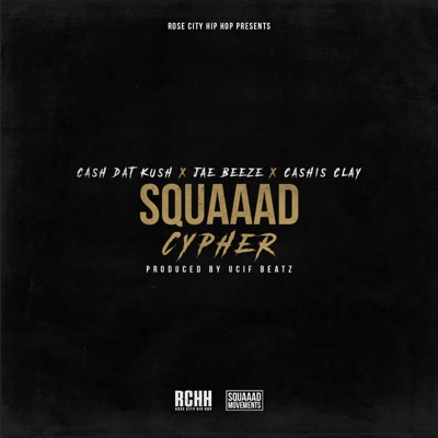 Squaaad Cypher - Single