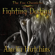 Amelia Hutchins - Fighting Destiny: The Fae Chronicles, Book 1 (Unabridged)