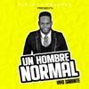 Un Hombre Normal - Single