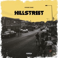 Hillstreet - Kwame Dame