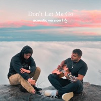 Don't Let Me Go (Acoustic Version) - Single - Austin Joyce