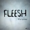 Ashes Are Burning - Fleesh lyrics