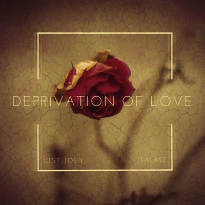 Deprivation of Love - EP