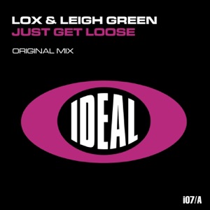 Just Get Loose - Single