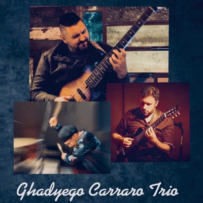 Ghadyego Carraro Trio (feat. Jow Ferreira & Rogério Pitomba)