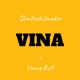 Vina feat Young Ruff Single