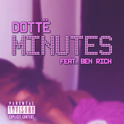 Minutes (feat. Ben Rich) - Single