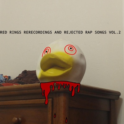 RED RINGS RERECORDINGS OR REJECTED RAP SONGS, Vol. 2 - EP