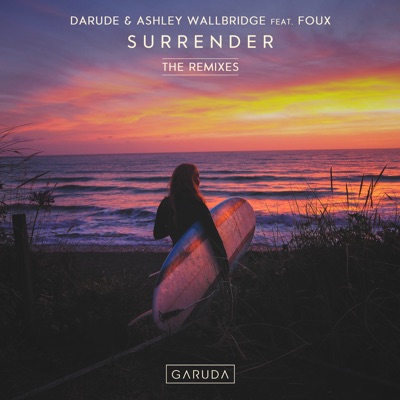 Surrender (feat. Foux) [The Remixes] - Single