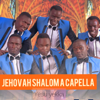 Yesu Yekka - Jehovah Shalom Acapella