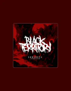 Dengarkan BLACK TERRITORY, tonton video musik, baca bio, lihat tanggal tur & lainnya!