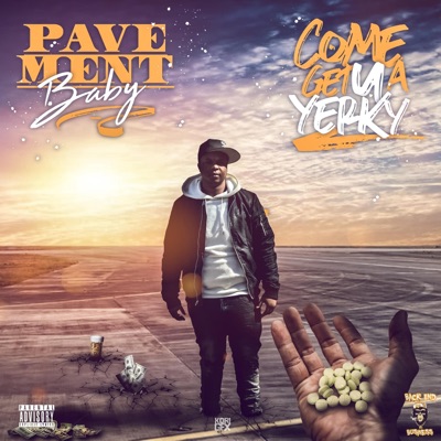 Come Get You a Yerky - Single