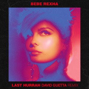 Bebe Rexha - Last Hurrah (David Guetta Remix) - Line Dance Music