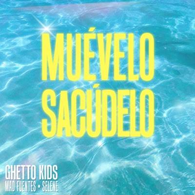 Muévelo, Sacúdelo - Single