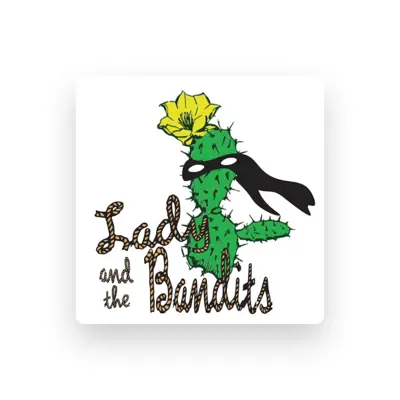 Listen to Lady and the Bandits, watch music videos, read bio, see tour dates & more!