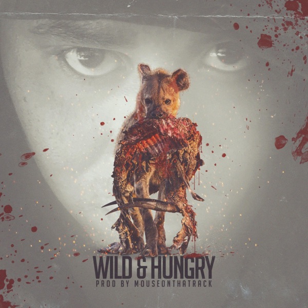 Wild & Hungry - EP