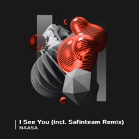 I See You - Single - NAASA