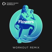 Flowers (Extended Workout Remix 128 BPM) artwork