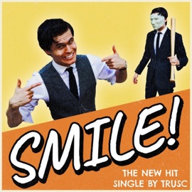 Smile! Trusc