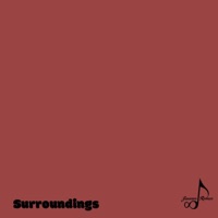 Surroundings (Freestyle) - Single - Juwan Rohan