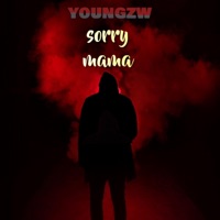 Youngzw Sorry Mama - Single - Youngzw