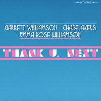 Thank U, Next (feat. Emma Rose Williamson) - Single - Garrett Williamson & Chase Akers