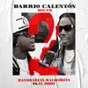 Stream & download Barrio Calenton: Round 2