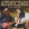 Autenticidade (feat. Young Daddy) - Single