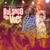 Bom Gosto - Balanço por Você (feat. Péricles) [Ao Vivo]
