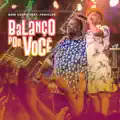 BALANCO POR VOCE (AO VIVO)