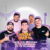 Nada Vai Separar / Fato Consumado / Tô Te Filmando (Ao Vivo) - Single - Nossa Galera