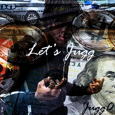 Let's Jugg (feat. Lil Buckss) - Single
