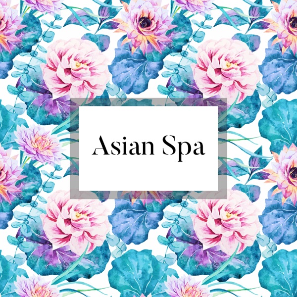 Asian Spa: Natural Bathing, Ayurvedic & Thai Massage, Hot Stone Therapy, Reflexology, TCM