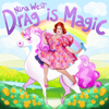 Nina West - Drag Is Magic  artwork