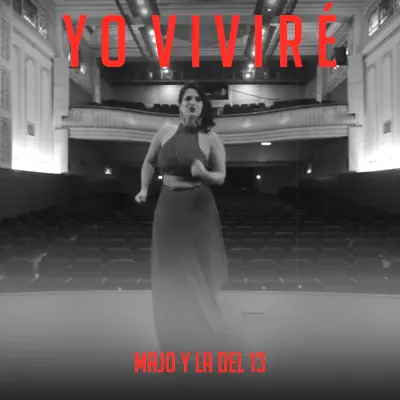Yo Viviré - Single - Majo y La del 13