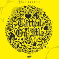 Tatted on Me - Single - Myer Clarity